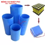 Co nhiệt PVC bọc khối Pin Lithium. Size 150 - 170 - 200 - 250 - 300mm